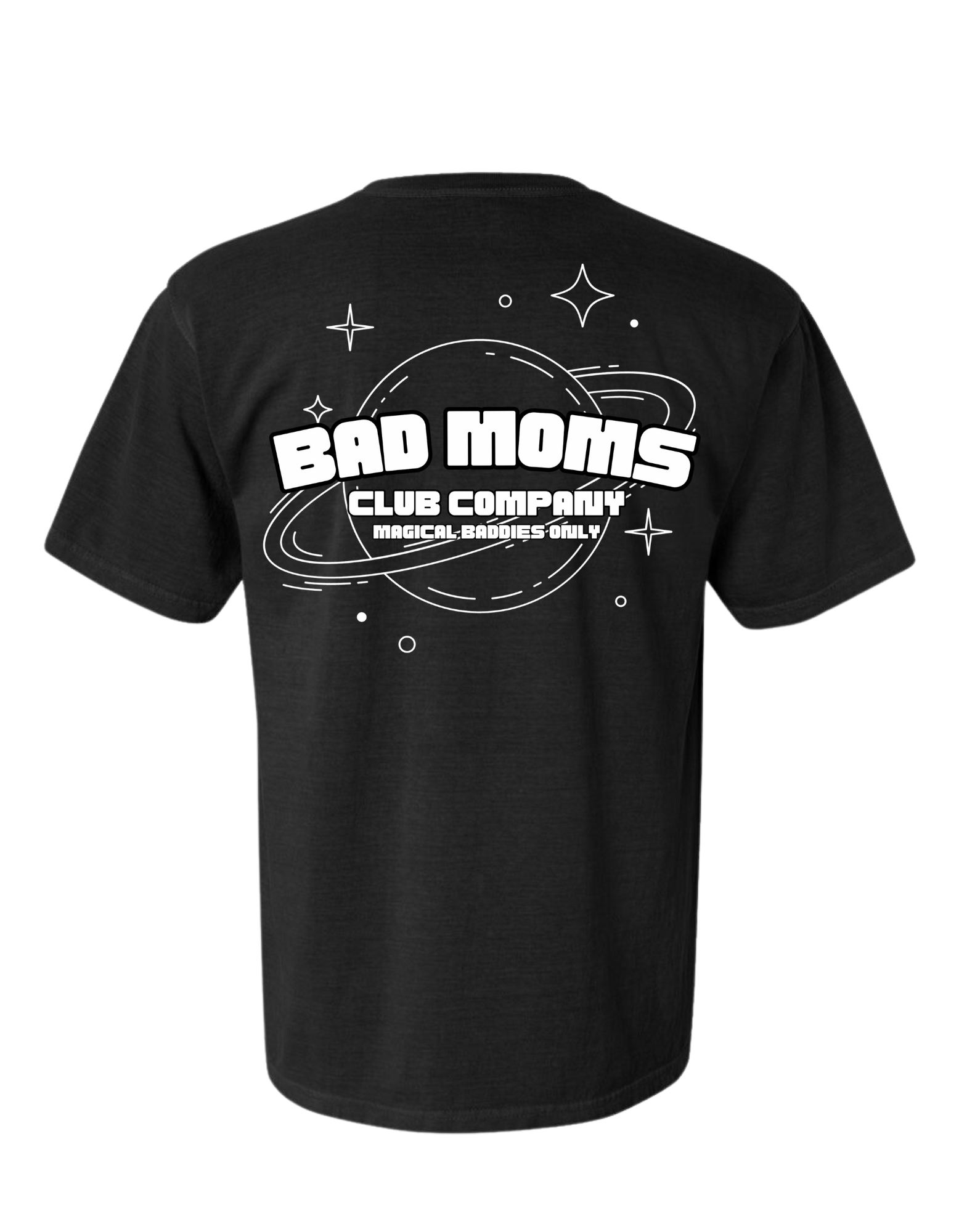 Magical Baddies Only Tee (3 Colors) – Bad Moms Club Co.