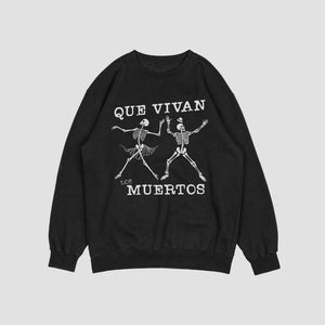 QUE VIVAN LOS MUERTOS SWEATER