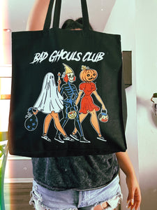 Bad Ghouls Club Trick or Treatin' Tote